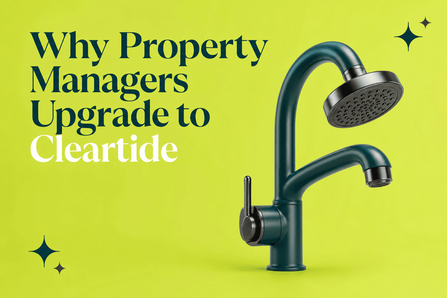 Why Property Managers Upgrade to Cleartide for Multi-Outlet Kitchen and Bath Supply