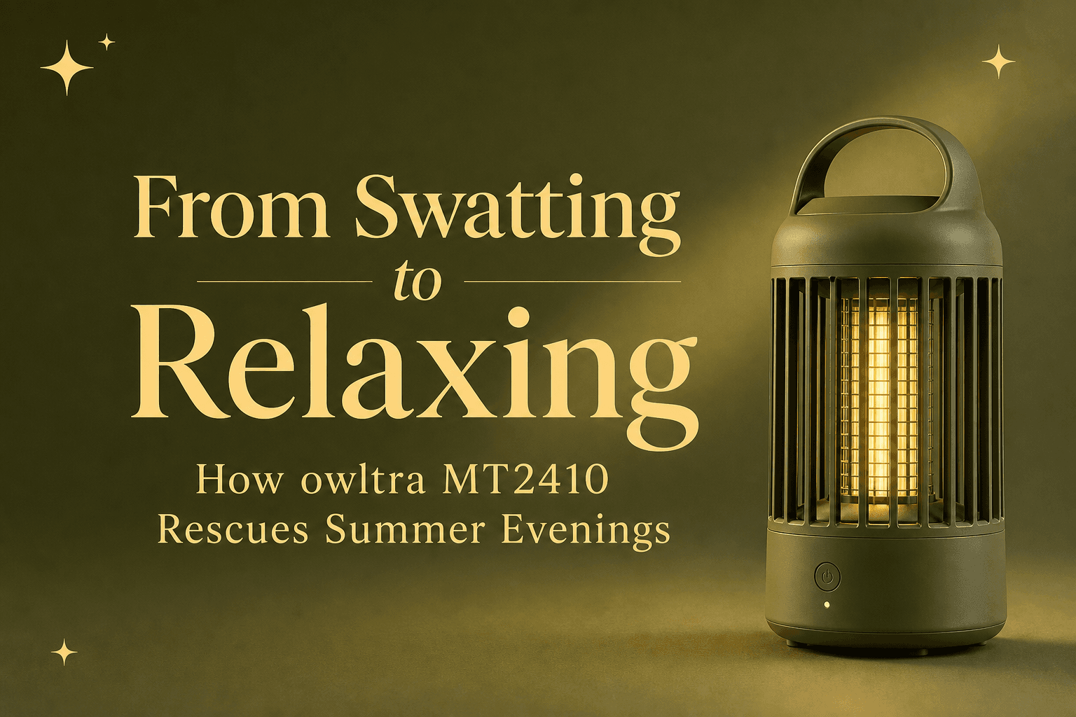 From Swatting to Relaxing: How owltra MT2410 Rescues Summer Evenings for Backyard Entertainers