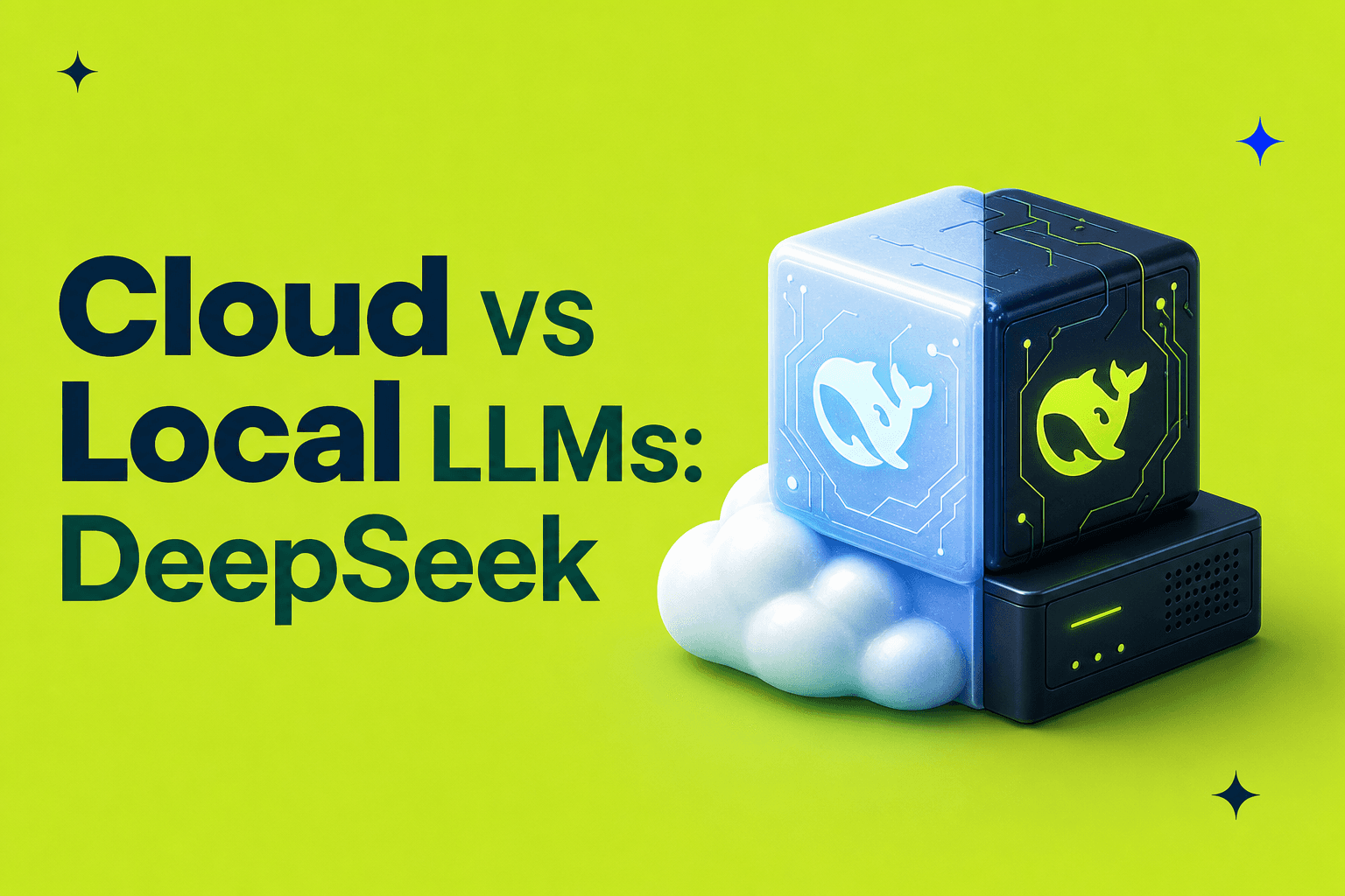 Cloud vs Local LLMs: How DeepSeek Supports Both Deployment Strategies