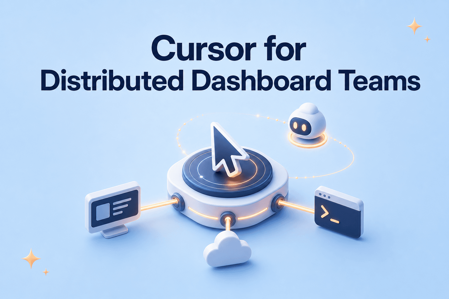 Cursor for Distributed Dashboard Teams: Unifying Desktop, CLI, Slack, and Cloud Agents